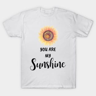 Sunflower You Are My Sunshine T-Shirt